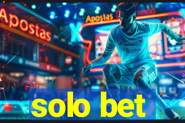 solo bet